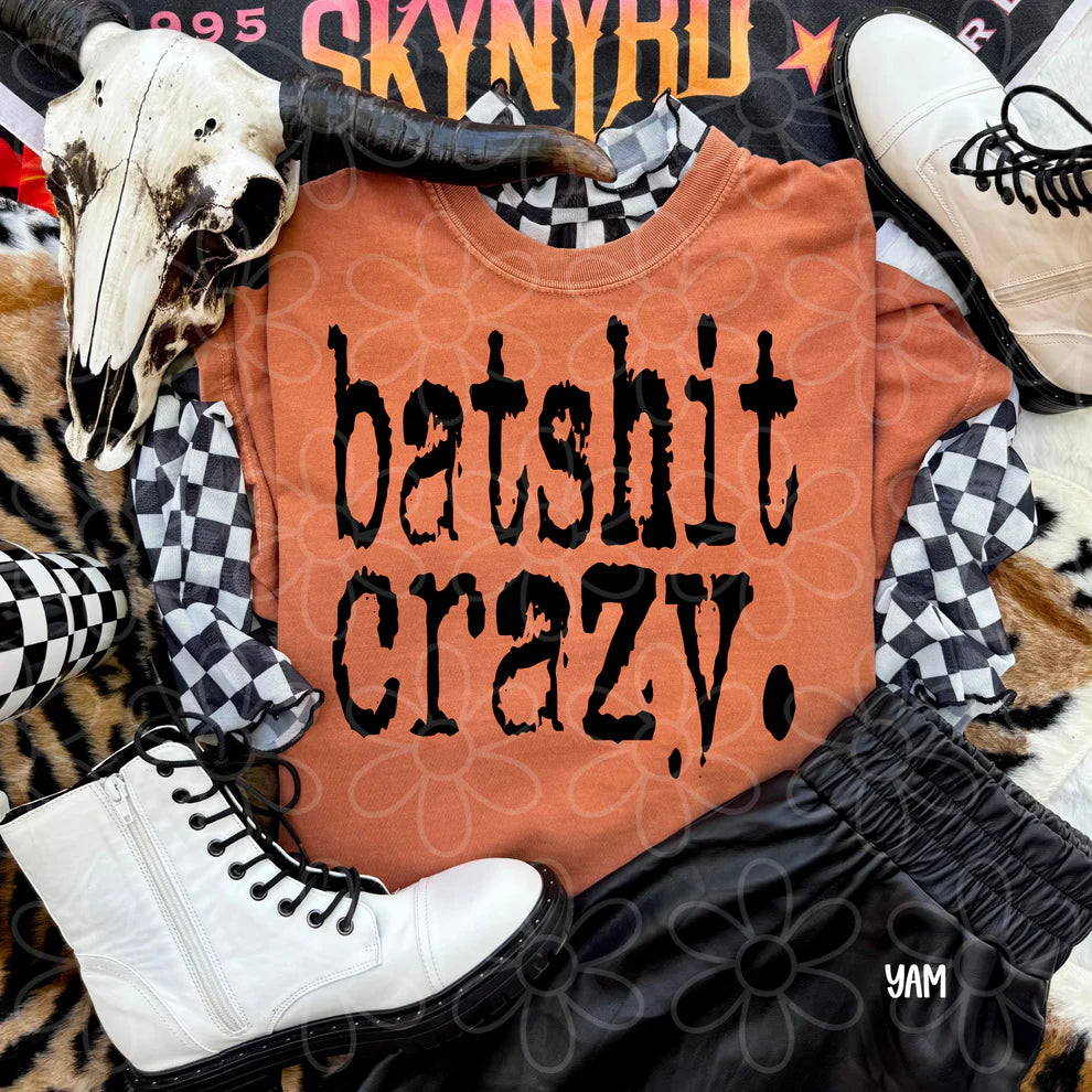 Batshit Crazy Tee