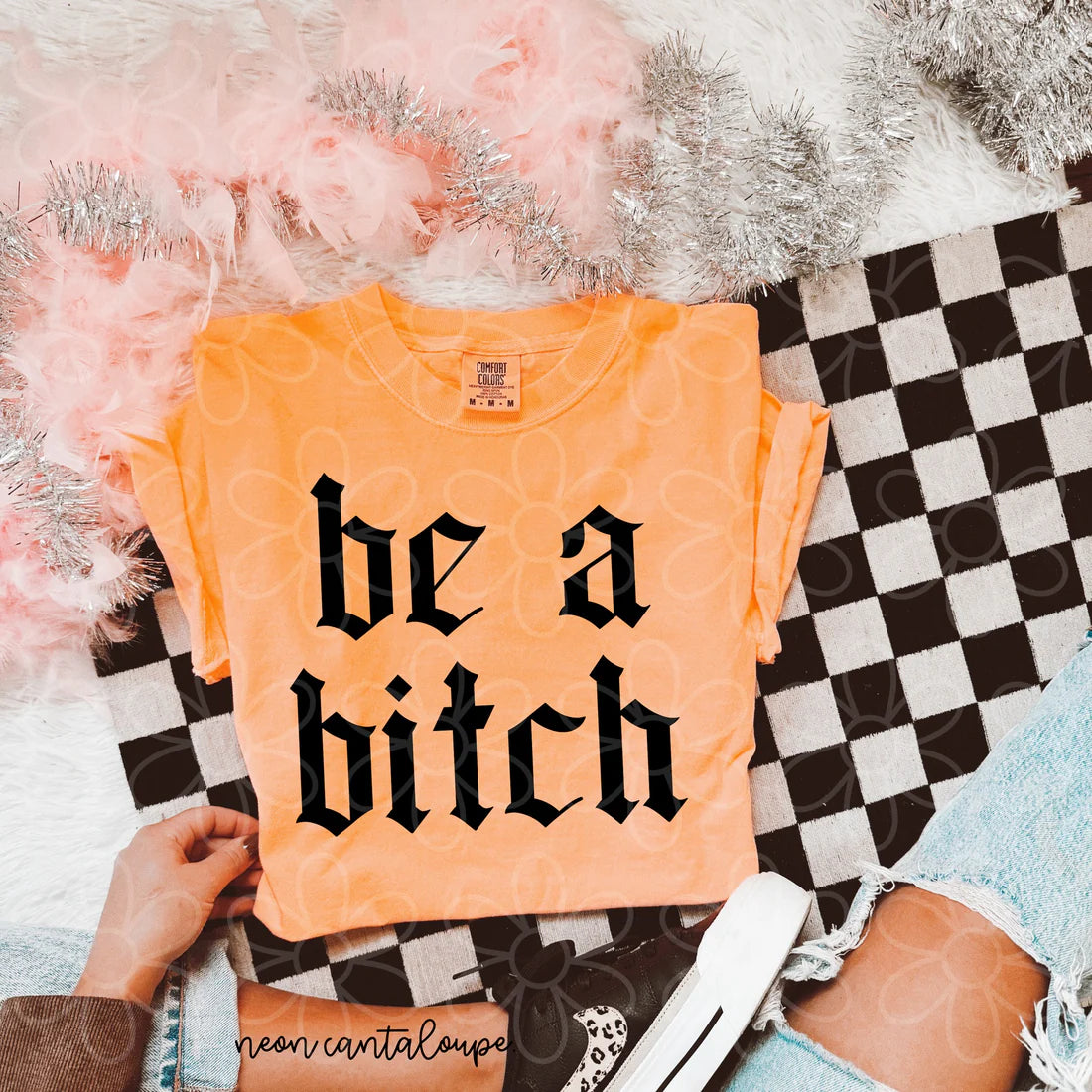 Be A Bitch Tee