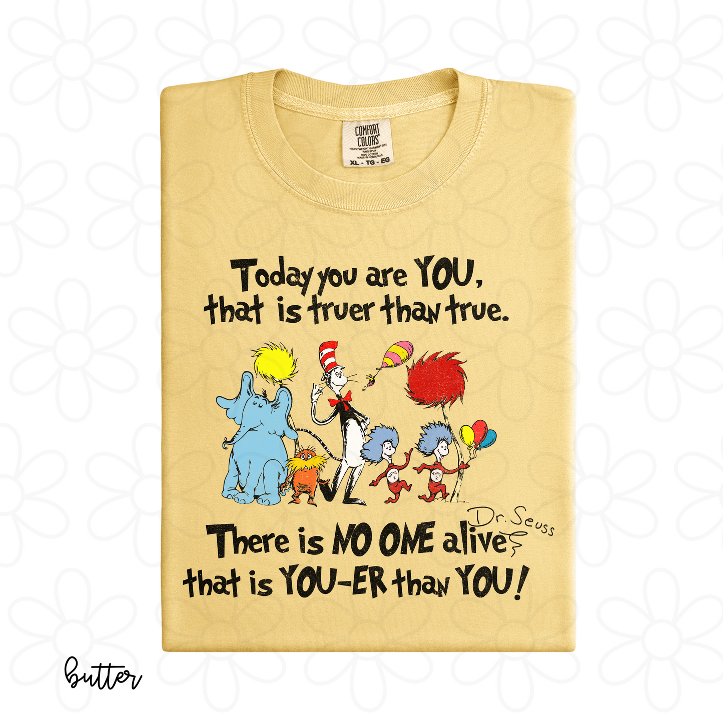 Today You Are You Tee
