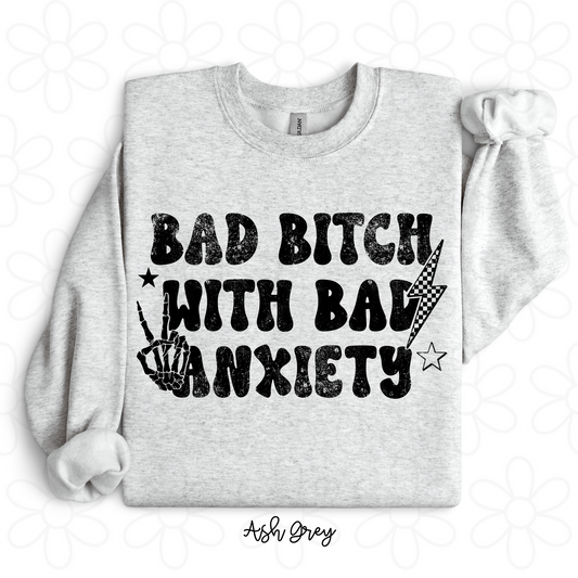 Bad Bitch With Bad Anxiety Tee