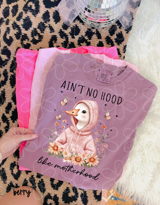 Aint No Hood Like Motherhood Tee