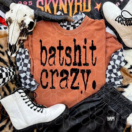 Batshit Crazy Tee