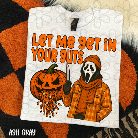 Let Me Get In Your Guts Halloween Tee