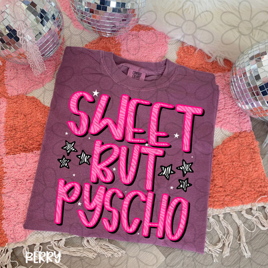 Sweet But Psycho Tee
